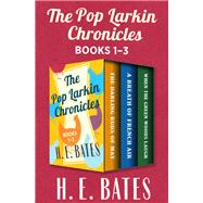 The Pop Larkin Chronicles