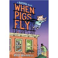 Batpig: When Pigs Fly