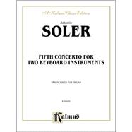 Soler 5th Concerto- 2 Keyboard Organ