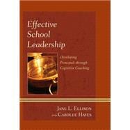 Effective School Leadership Developing Principals through Cognitive Coaching