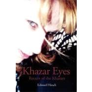 Khazar Eyes : Return of the Khazars