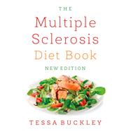 The Multiple Sclerosis Diet Book Help And Advice For This Chronic Condition