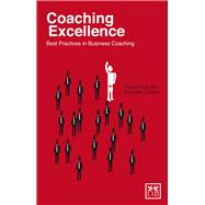 Coaching Excellence Best Practices in Business Coaching