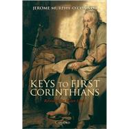 Keys to First Corinthians Revisiting the Major Issues