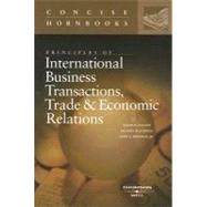 Principles of International Business Transactions and Economic Relations