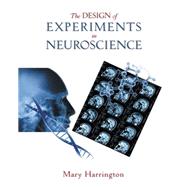 The Design Of Experiments In Neuroscience