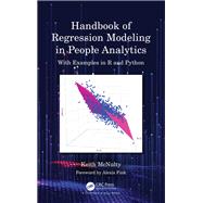 Handbook of Regression Modeling in People Analytics