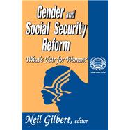 Gender and Social Security Reform: What's Fair for Women?