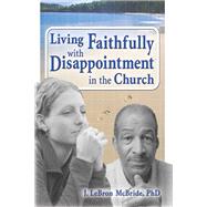 Living Faithfully with Disappointment in the Church