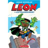 Leon the Extraordinary: A Graphic Novel (Leon #1)