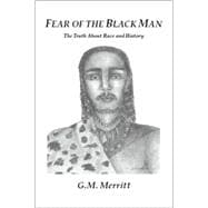 Fear Of The Black Man