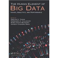 The Human Element of Big Data: Issues, Analytics, and Performance