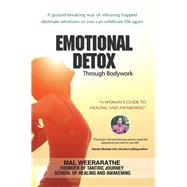 Emotional Detox Through Bodywork