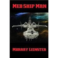 Med Ship Man: With linked Table of Contents