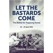 Let the Bastards Come