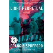 Light Perpetual A Novel