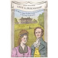 Love & Friendship In Which Jane Austen's Lady Susan Vernon Is Entirely Vindicated