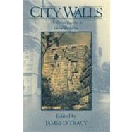 City Walls: The Urban Enceinte in Global Perspective