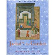 Jackal in the Garden : An Encounter with Bihzad