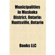 Municipalities in Muskoka District, Ontario : Huntsville, Ontario