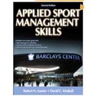 Applied Sport Management Skills-2nd Edition With Web Study Guide