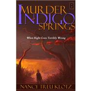 Murder At Indigo Springs