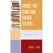 Trouble-Free Transitions for New Teachers Middle School and High School Levels