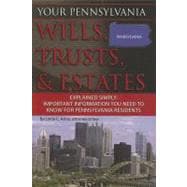 Your Pennsylvania Wills, Trusts, & Estates Explained Simply