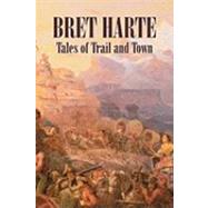 Tales of Trail and Town