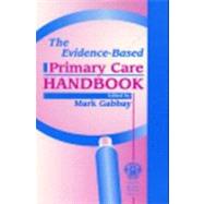 The Evidence-based Primary Care Handbook