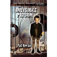 The Invisible Prison
