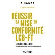 Réussir sa mise en conformité LCB-FT