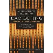 Dao de Jing : A Philosophical Translation