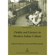 Orality and Literacy in Modern Italian Culture