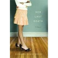 Her Last Death : A Memoir