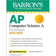 AP Computer Science A Premium, 2022-2023: 6 Practice Tests + Comprehensive Review + Online Practice,9781506264158