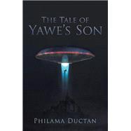 The Tale of Yawe’s Son