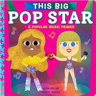 This BIG Pop Star A Popular Music Primer