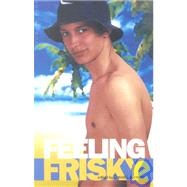 Feeling Frisky