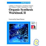 Organic Synthesis Workbook II