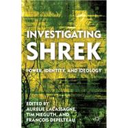 Investigating Shrek Power, Identity, and Ideology