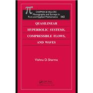 Quasilinear Hyperbolic Systems, Compressible Flows, and Waves