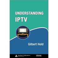 Understanding IPTV