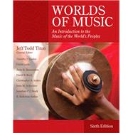 MindTap Music for Worlds of Music: An Introduction to the Music of the World's Peoples