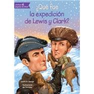 ¿Qué fue la expedición de Lewis y Clark?/ What was the expedition of Lewis and Clark?