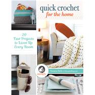 Quick Crochet for the Home