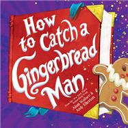 How to Catch a Gingerbread Man,9781728254159