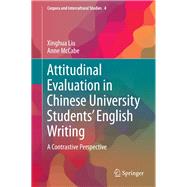 Attitudinal Evaluation in Chinese University Students’ English Writing