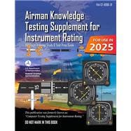 Airman Knowledge Testing Supplement for Instrument Rating FAA-CT-8080-3F: (IFR Flight Training Study & Test Prep Guide)