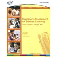 Classroom Assessment for Student Learning : Doing It Right--Using It Well